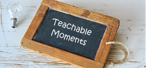 Teachable Moments