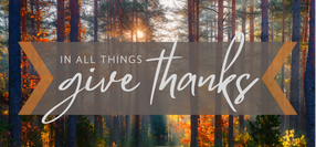 In Everything Give Thanks