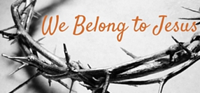 WE Belong to Jesus