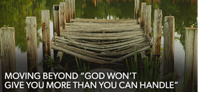 We Won’t and God Can’t